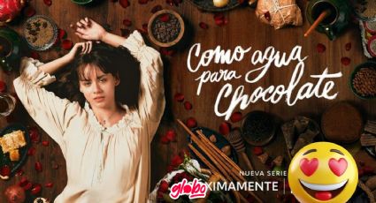 ‘Como Agua para Chocolate’: Elenco completo y fecha de estreno de la serie ¿Dónde ver?