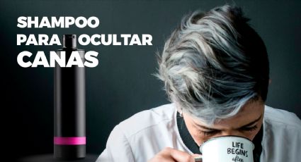 El shampoo eficaz para ocultar canas sin usar tintes