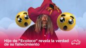 Ecoloco: Hijo del comediante habla de la verdadera causa de muerte de su padre