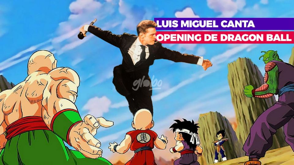 Luis MIguel canta canciones de Dragon Ball Z