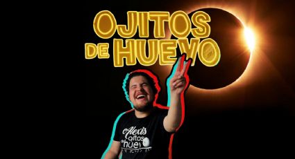 ‘Ojitos de Huevo’: Presumió que pudo ver el eclipse solar sin protección ¿Milagro?