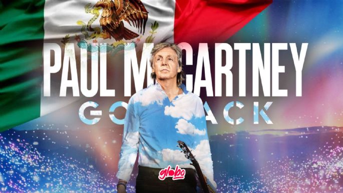 Paul McCartney en México este 2024 | Conoce las fechas y detalles de boletos