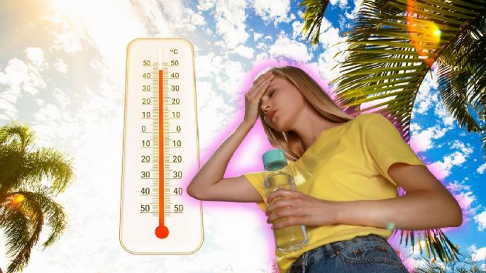 Inicia la Canícula en México: Estos son los estados que esperan temperaturas de hasta 50 grados