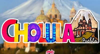 5 Cosas que puedes hacer en tu visita a Cholula, el pueblo mágico más visitado de Puebla