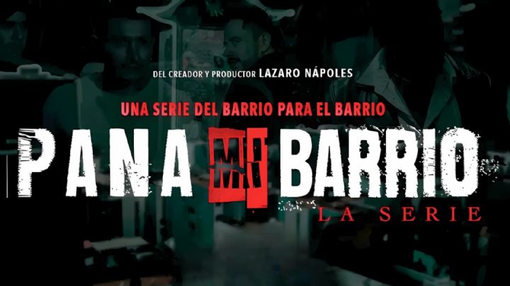 Pana Mi Barrio: Dónde ver la serie de streaming que retrata la operación de los grupos delictivos en México