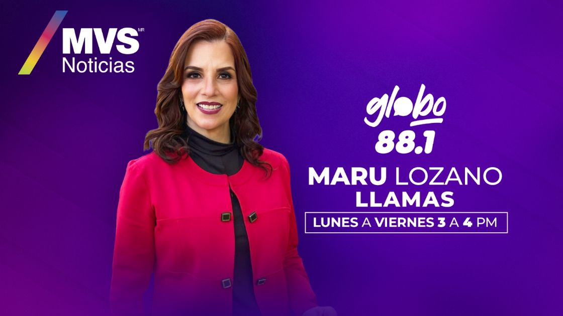 MVS Noticias Maru Lozano Llamas