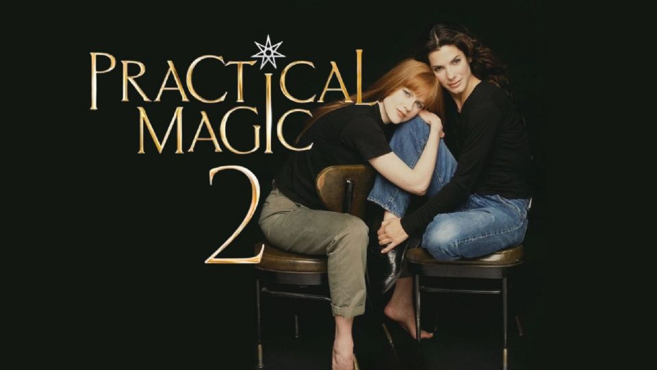 Practical Magic 2: CONFIRMA fecha de estreno con Sandra Bullock y Nicole Kidman