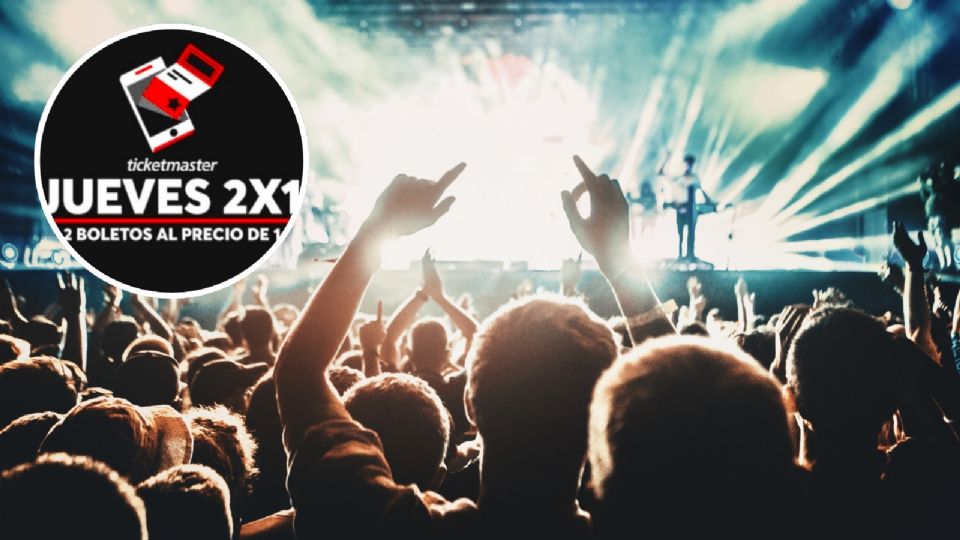 Jueves de 2x1 Ticketmaster, eventos confirmados de hoy.