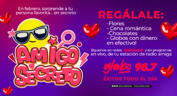 TU AMIGO SECRETO EN GLOBO 98.7
