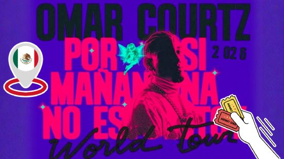 Omar Courtz México 2026: Fechas, preventa y precio de boletos para conciertos en México