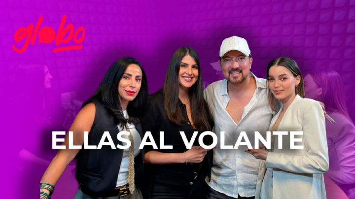 Ellas al Volante: cuatro mujeres, cero filtros y muchas historias | Café Globo